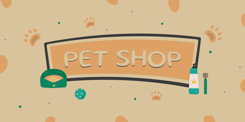 Pet shop banner template. Neutral background for pet products, with dog bed, pack, ball, dog shampoo, comb, dog paws. EPS 10 vector.