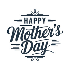 Happy Mother's Day Typography calligraphy hand lettering isolated Illustration