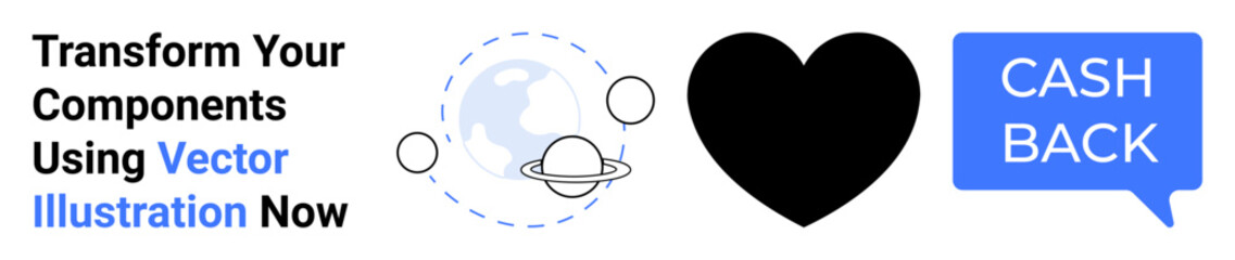 Planet surrounded by orbit lines, simple black heart, and cash back speech bubble. Ideal for rewards, savings, travel, relationships, connections communication promotions. Flat landing page banner