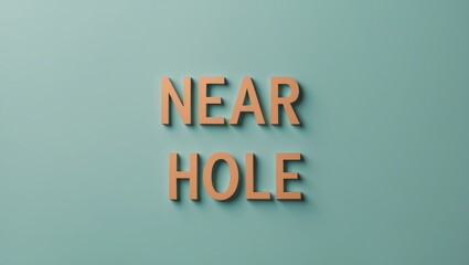 Three-dimensional text of the words 'Near Hole' in a soft peach color against a light blue wall, creating a contemporary and minimalist aesthetic