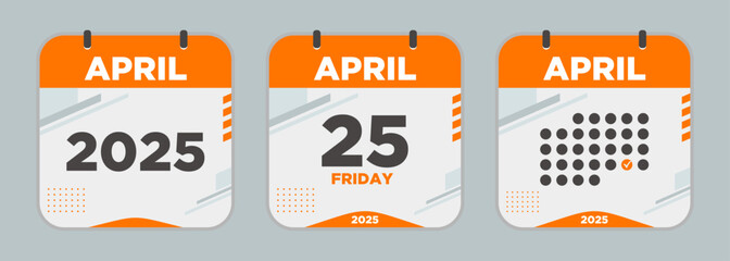Modern Calendar icon. April. 2025 25 day. The concept of waiting for an important date. Day calendar with date April 25. Cheklist day calendar. Vector illustration.