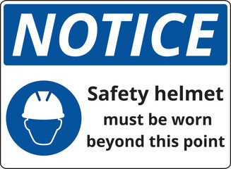 Blue notice safety helmet must worn sign on a white background