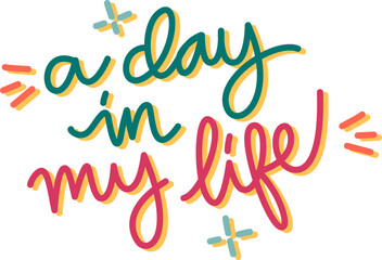 A Day In My Life Vlog Title Lettering