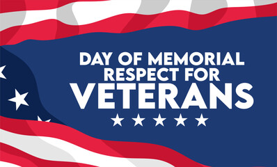 Day of Memorial And Respect For Veterans