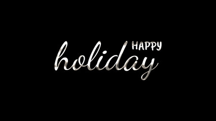 A Happy Holiday Greeting Card Design Featuring Elegant Silver Lettering on a Black Background