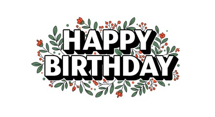Happy Birthday Floral Greeting Card Design with Bold Text