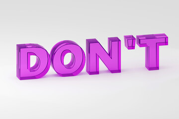 Luxury purple inscription don't on grey podium, soft light, smooth background, 3d rendering