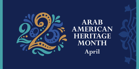 Arab American Heritage Month 2025. Vector banner for social media, poster, greeting card. A national holiday celebrated in April in the United States by people of Arab origin.