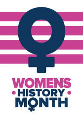 Women's History Month. Celebrated annual in March, to mark women&rsquo;s contribution to history. Women's Day. Equality. Female symbol. Women's rights. Girl power in world.  Poster. Vector illustration