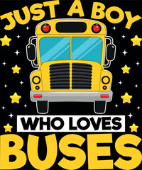 Just a Boy Who Loves Buses T-Shirt Design