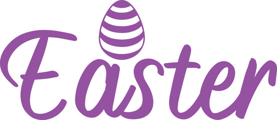 Easter typography clip art design on plain white transparent isolated background for card, shirt, hoodie, sweatshirt, apparel, tag, mug, icon, poster or badge
