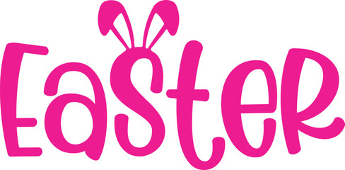 Easter typography clip art design on plain white transparent isolated background for card, shirt, hoodie, sweatshirt, apparel, tag, mug, icon, poster or badge