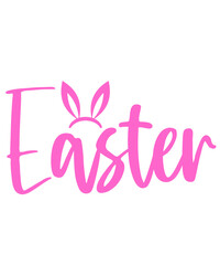 Easter typography clip art design on plain white transparent isolated background for card, shirt, hoodie, sweatshirt, apparel, tag, mug, icon, poster or badge