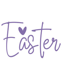 Easter typography clip art design on plain white transparent isolated background for card, shirt, hoodie, sweatshirt, apparel, tag, mug, icon, poster or badge