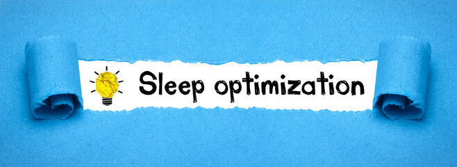 Sleep optimization	
