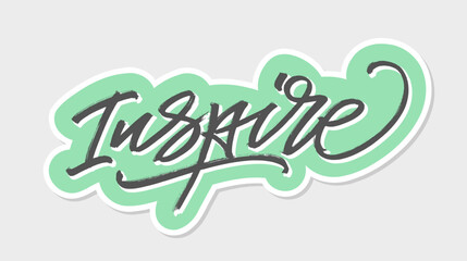 Inspire. Handwritten words with a brush. Calligraphy in vector