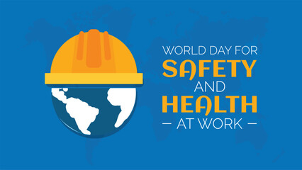 Celebrating World Day for Safety and Health at Work