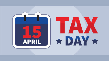 Tax Day in the USA 15th April