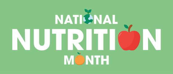 National nutrition month. Vector illustration banner, background featuring text, an apple, orange, and earth symbol to encourage healthy eating.
