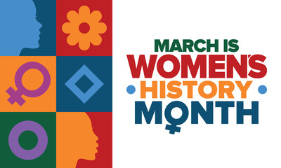 Women's History Month. Celebrated annual in March, to mark women’s contribution to history. Female symbol. Women's rights. Girl power in world. Poster, postcard, banner. Vector illustration