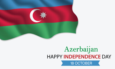 Happy Independence Day Azerbaijan. October 18th. Celebrating Azerbaijan's Freedom, National Pride, and Heritage. Waving Azerbaijani flag and lettering text design. Vector illustration.