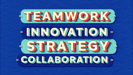 The image features four key concepts: teamwork, innovation, strategy, and collaboration, presented in a colorful, eye-catching design.