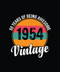 68 years of being awesome vintage 1954 Vintage Tshirt design