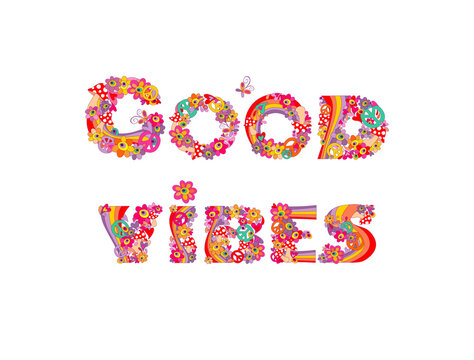 Good Vibes lettering for t shirt Psychedelic print on white background.eps