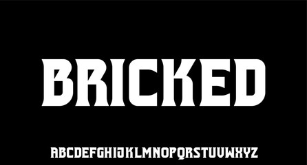 Obraz premium bricked. elegant uppercase retro vintage font. luxury and unique alphabet 