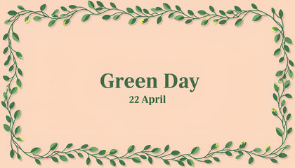Green Day event text surrounded by green leaves on a beige background