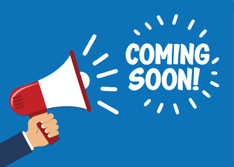 Hand hold megaphone. Coming soon. Flat style. Vector illustration