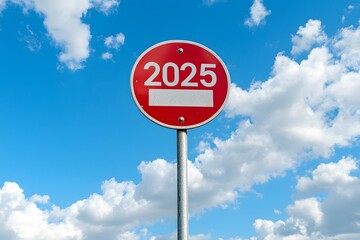 Red road sign with the number two thousand twenty five