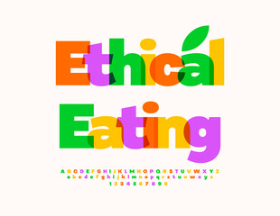 Vector Colorful flyer Ethical Food. Modern Bright  Font. Creative Uppercase Alphabet Letters and Numbers set.
