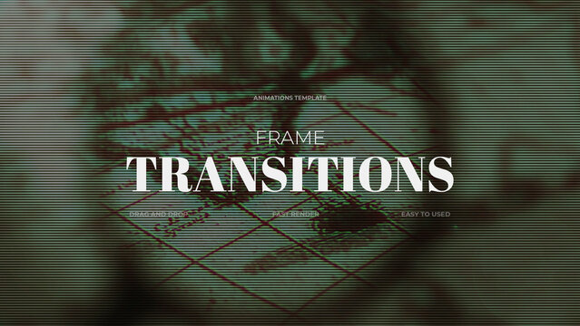 Frame Transitions / Wide
