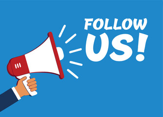 Hand hold megaphone. Follow us. Flat style. Vector illustration