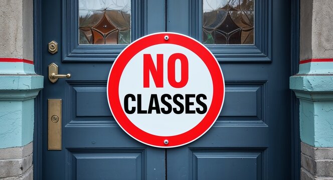 no classes lettering on a signage in door background