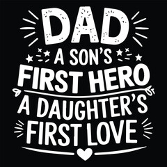 A SON FIRST HERO graphic design for dad lovers