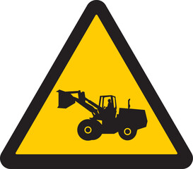 warning sign, with a black border, front end loader, construction, heavy machinery operations