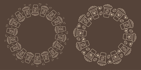 Disposable cups with coffee beans and hearts Circular Frames Light on dark brown Copy space Template