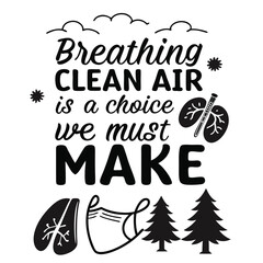 A collection of air pollution awareness vector t-shirt designs featuring powerful messages, environmental quotes, and elegant typography. Perfect for creating eco-friendly apparel, sublimation prints,
