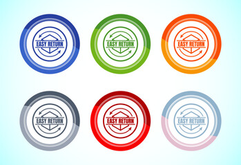 Easy return icon design illustration, Easy return label for product packaging. 6 color button design set