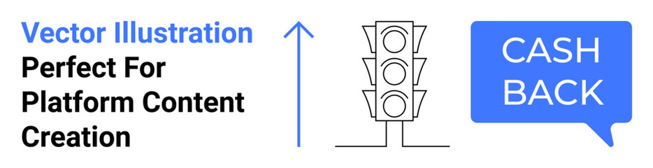 Traffic light illustration with upward arrow directing to Cash Back text in speech bubble. Ideal for financial growth, strategy, incentives, digital marketing, saving tips, reward programs, flat