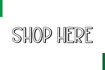 Shop Here sale text in typography saying