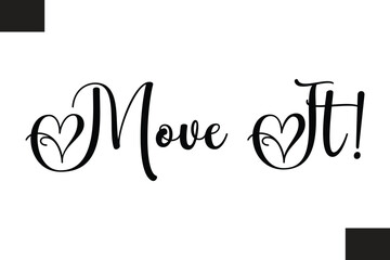 Move It! Fitness Text Vector Typography