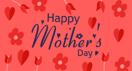 Mother's Day themed vector design with a warm pink background and decorative elements of flowers, leaves and hearts in shades of red.