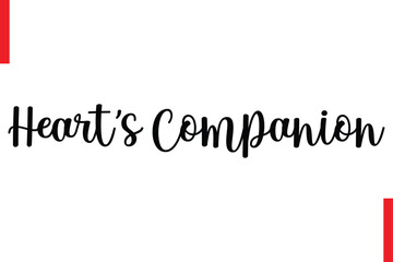 Heart’s Companion Love Saying Cursive Typography Text Lettering