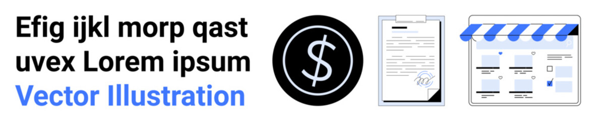 Dollar sign in a black circle, contract document on clipboard, storefront with online web layout, and text. Ideal for finance, business agreements, e-commerce, contracts, online shops digital