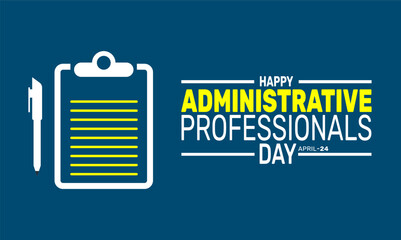 Happy Administrative Professionals Day.  Holiday concept. suitable for placard, background,Greeting Card, Poster design template 
with text inscription, standard Social Media Post.