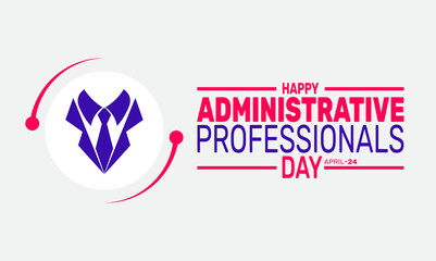 Happy Administrative Professionals Day.  Holiday concept. suitable for placard, background,Greeting Card, Poster design template 
with text inscription, standard Social Media Post.