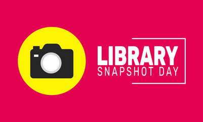 Library Snapshot Day.  Holiday concept. suitable for placard, background,Greeting Card, Poster design template 
with text inscription, standard Social Media Post.